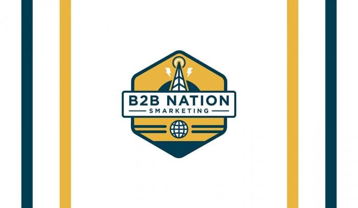 Introducing B2B Nation: Smarketing Edition
