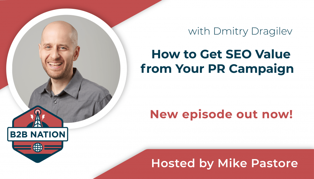 How to Get SEO Value from you PR Campaign with Dmitry Dragilev.