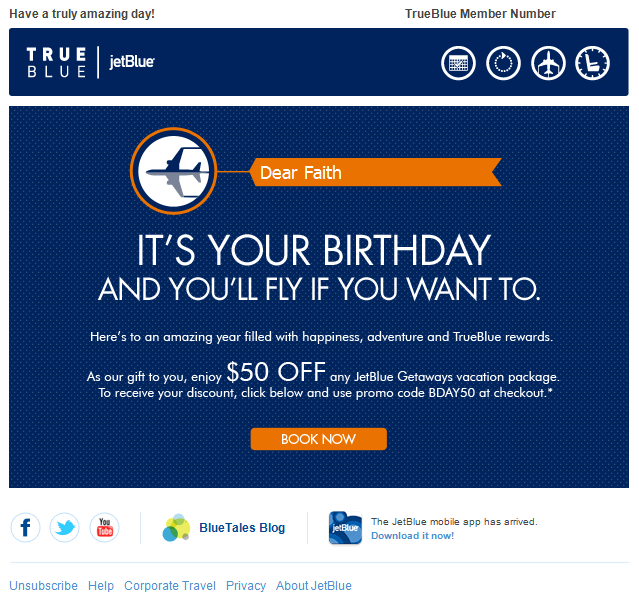 jetBlue's birthday email is fun and engaging, but also offers clear value. 