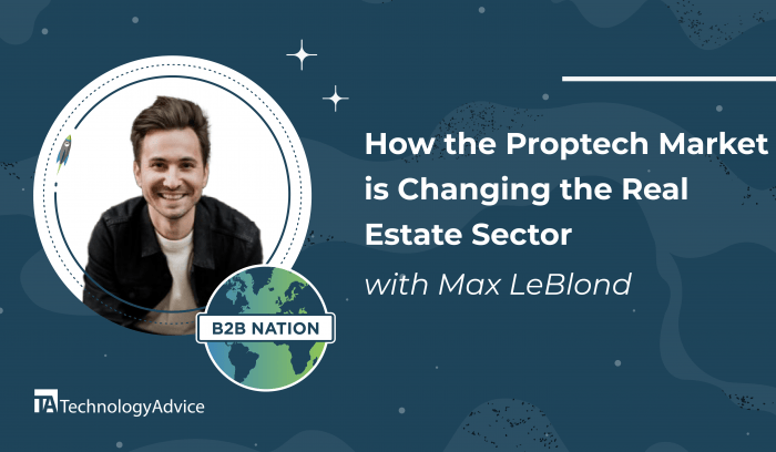 Max LeBlond discusses the property technology market on the B2B Nation podcast.