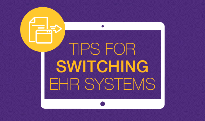 11 tips for switching your ehr
