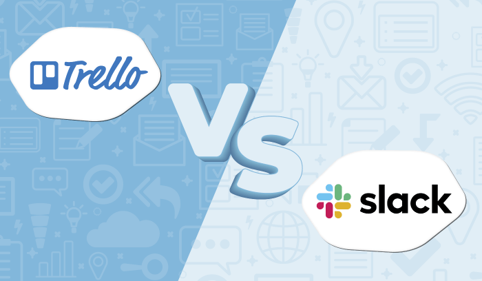 Trello vs Slack: Working Together For Maximum Results