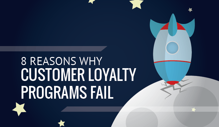 8 Fails of Customer Loyalty Programs
